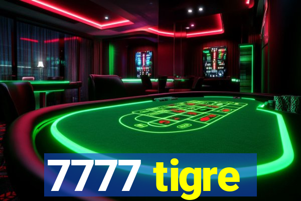 7777 tigre